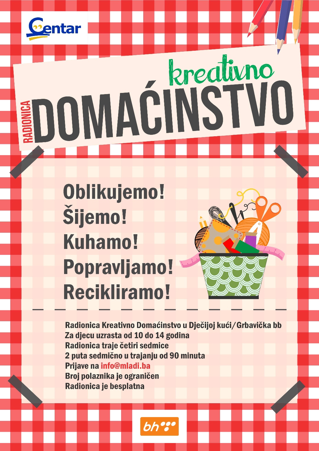 Read more about the article BESPLATNA RADIONICA “KREATIVNO DOMAĆINSTVO” U CENTRU!